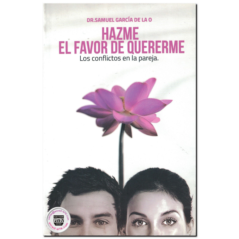 HAZME EL FAVOR DE QUERERME, Los conflictos en la pareja, Samuel García de la O.