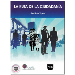 LA RUTA DE LA CIUDADANÍA, José Luis Tejeda