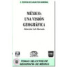 MÉXICO, Una visión geográfica, Atlántida Coll Hurtado