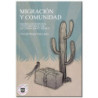 MIGRACIÓN Y COMUNIDAD, Migración temporal y discurso en el sur de Guanajuato, México, Claudia Reyes Trigos