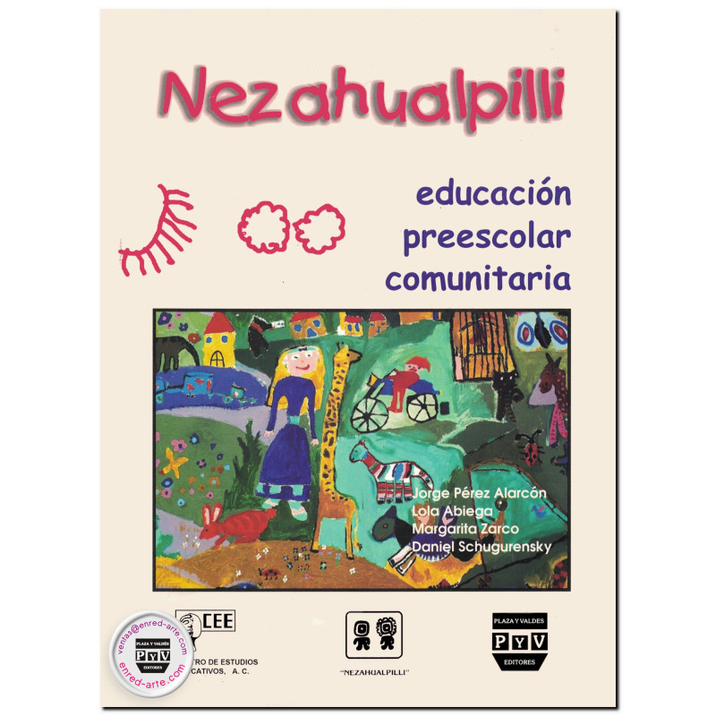 NEZAHUALPILLI, Educación preescolar comunitaria, Jorge Pérez Alarcón