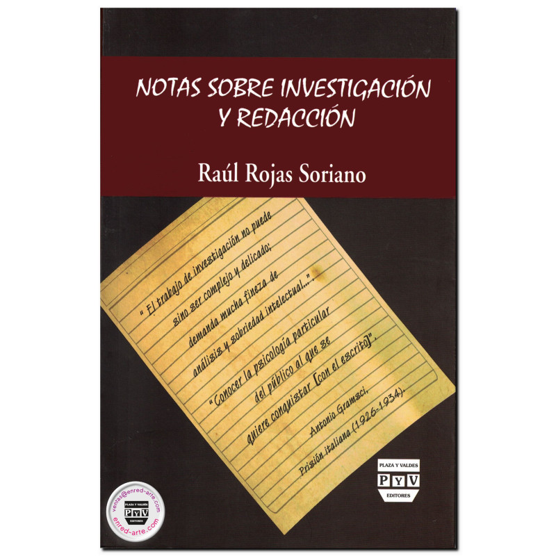 NOTAS SOBRE INVESTIGACIÓN Y REDACCIÓN, Raúl Rojas Soriano