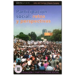 PARTICIPACIÓN SOCIAL, Retos y perspectivas, Julia Del Carmen Chávez Carapia