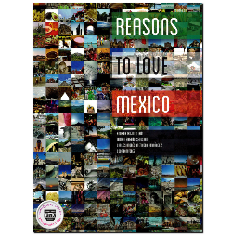 REASONS TO LOVE MÉXICO, Lillian Briseño Senosiain,Andrea Trujillo León,Melanie Lynn Slone