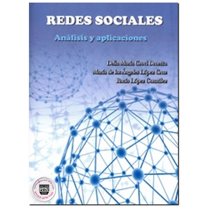 REDES SOCIALES, Análisis y aplicaciones, Delia María Crovi Druetta