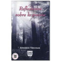 REFLEXIONES SOBRE LA POESÍA, Armindo Trevisan