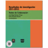 RESULTADOS DE INVESTIGACIÓN 2011-2012, Redes de colaboración, José Edgar Braham Priego