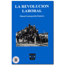 REVOLUCIÓN LABORAL, Manuel Gomezperalta Damirón