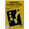 ROSARIO CASTELLANOS, OTRO MODO DE SER HUMANO Y LIBRE, Semblanza psicoanalítica, Ma. Estela Franco