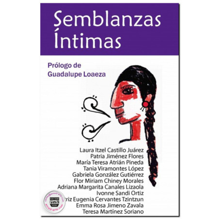 SEMBLANZAS INTIMAS, Laura Itzel Castillo Juárez,Patria Jiménez Flores