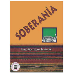 SOBERANÍA, Pablo Moctezuma Barragan