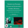 TIEMPOS DE PELIGRO: ESTADO DE EXCEPCIÓN Y GUERRA MUNDIAL, Luis Arizmendi Rodríguez,Jorge Beinstein