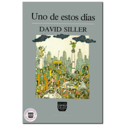 UNO DE ESTOS DÍAS, David Siller