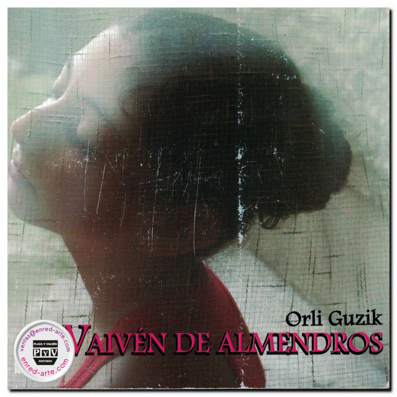 VAIVÉN DE ALMENDROS, Orli Guzik