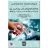 LAS NUEVAS TECNOLOGÍAS Y USO DE LOS DISPOSITIVOS MÓVILES EN LA EDUCACIÓN SUPERIOR, Aníbal Zaldívar Colado,Ramón Ismael Alvarado