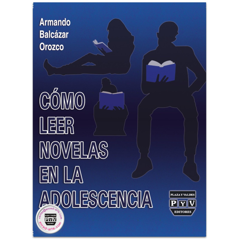 CÓMO LEER NOVELAS EN LA ADOLESCENCIA, Armando Balcázar Orozco