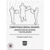 COMPETENCIA DIGITAL DOCENTE, Arquitectura de un perfil y su evaluación, Rigoberto Marín Trejo