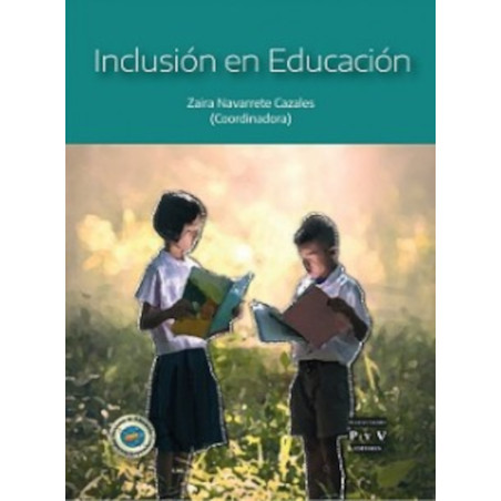 INCLUSIÓN EN EDUCACIÓN, Zaira Navarrete Cazales