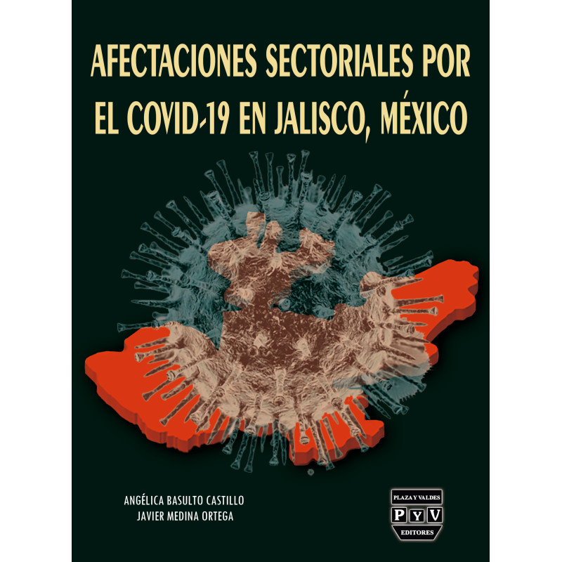 Afectaciones Sectoriales Por El Covid-19 En Jalisco, México