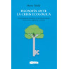 FILOSOFÍA ANTE LA CRISIS ECOLÓGICA, Una propuesta de convivencia con las demás especies: decrecimiento, veganismo y rewilding, M
