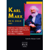 Karl Marx en el siglo XXI  Crítica y Alternativa a la Fractura Capitalista del Metabolismo Natural y Humano