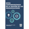 Retos Contemporàneos en la Gestiòn de las Organizaciones