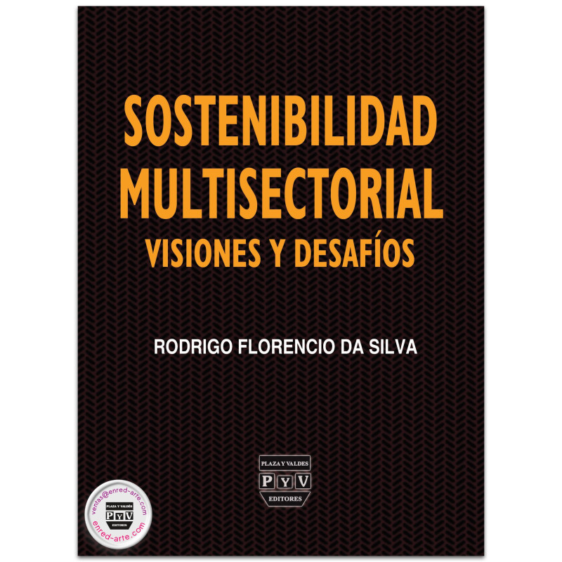 Sostenibilidad Multisectorial, Visiones Y Desafíos, Rodrigo Florencio Da Silva