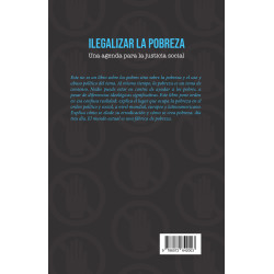 Ilegalizar La Pobreza Una Agenda Para la Justicia Social
