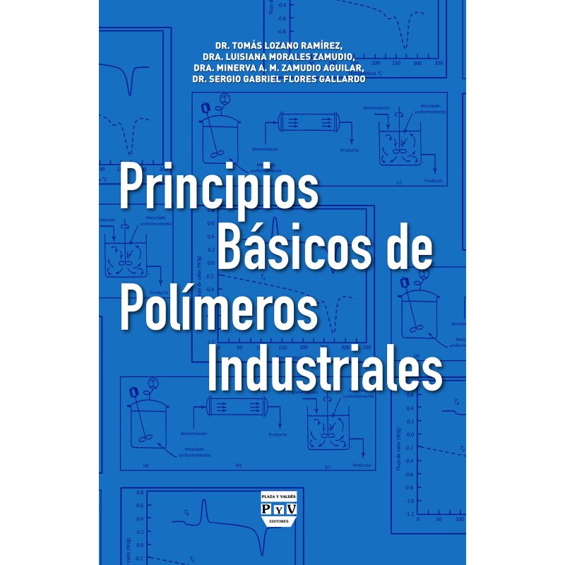 Principios Básicos De Polímeros Industriales