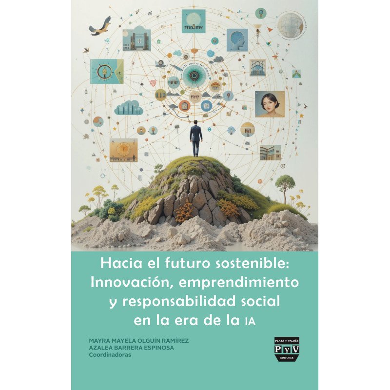 Hacia el futuro sostenible: Innovación, emprendimiento y responsabilidad social en la era de la IA