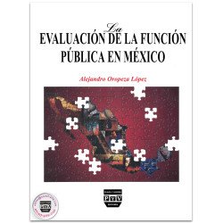 LA EVALUACIÓN DE LA FUNCIÓN PÚBLICA EN MÉXICO, Alejandro Oropeza López