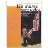 UN MUSEO PARA TODOS, El diseño museográfico en función de los visitantes, Norma Edith Alonso Hernández