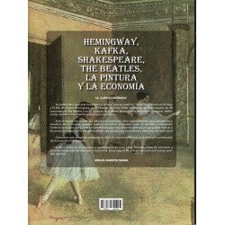 Hemingway, Kafka, Shakespeare, The Beatles, La Pintura y La Economía
