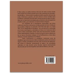 LA RUTA DEL HORROR, Prisioneros indios del noroeste novohispano llevados como esclavos a la Habana, Cuba (finales del siglo XVII