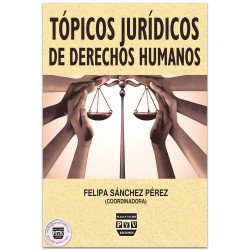 Tópicos Jurídicos De Derechos Humanos, Felipa Sánchez Pérez
