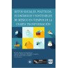 Retos Sociales, Políticos, Económicos y Sostenibles de México en Tiempos de la Cuarta Transformación