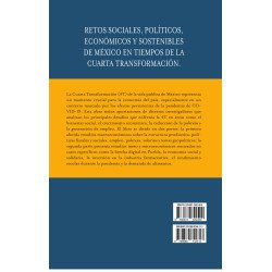 Retos Sociales, Políticos, Económicos y Sostenibles de México en Tiempos de la Cuarta Transformación