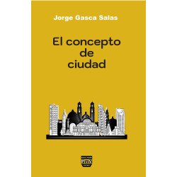 El Concepto de Ciudad