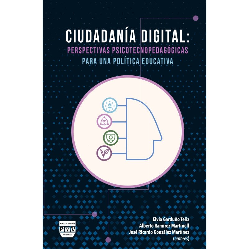Ciudadanía Digital: Perspectivas Psicotecnopedagógicas Para una Política Educativa