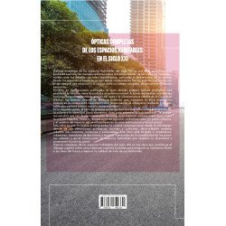 Ópticas Complejas de los Espacios Habitables del Siglo XXI