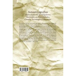 Autoetnografías Intelectuales de Investigadores Nacionales en Humanidades, Ciencia, Tecnología y Educación