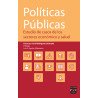Políticas Públicas Estudio de Casos de los Sectores Económico y Salud