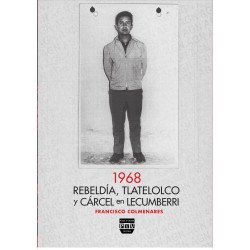 1968: REBELDÍA, TLATELOLCO...