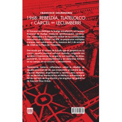 1968: REBELDÍA, TLATELOLCO Y CÁRCEL EN LECUMBERRI