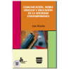 COMUNICACIÓN, DOBLE VINCULO Y EDUCACIÓN EN LA SOCIEDAD CONTEMPORÁNEA, Ana María de los Ángeles Ornelas Huitrón