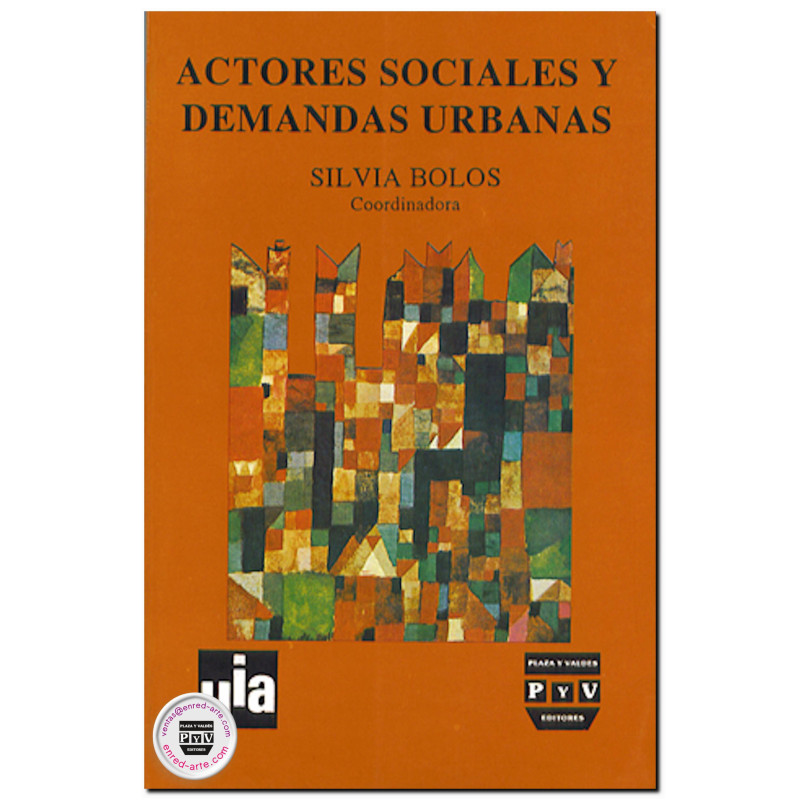 ACTORES SOCIALES DEMANDAS Y URBANAS, Silvia Bolos