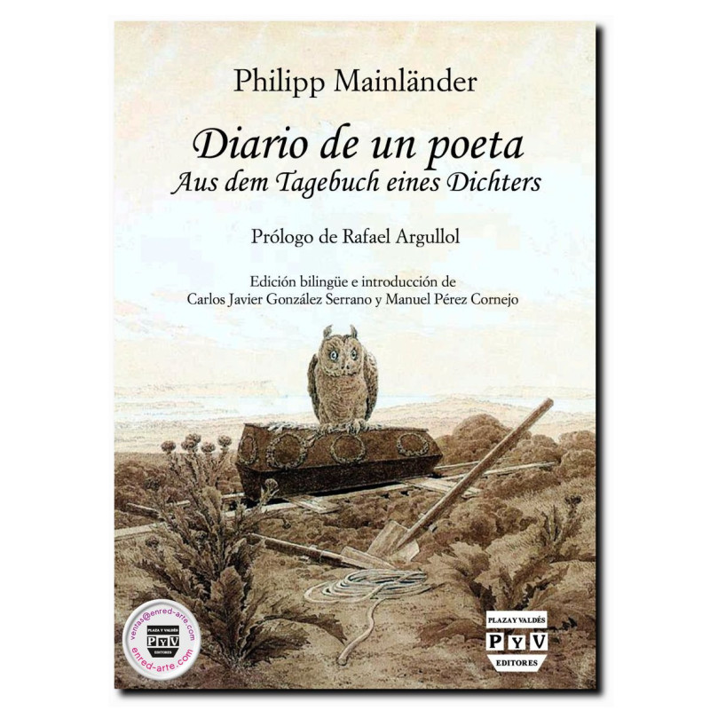 DIARIO DE UN POETA, Aus dem Tagebuch eines Dichters, Philipp Mainlander,Rafael Argullol