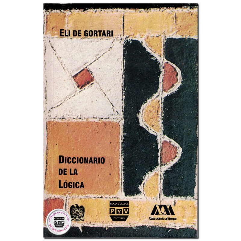 DICCIONARIO DE LA LÓGICA, Elí De Gortari