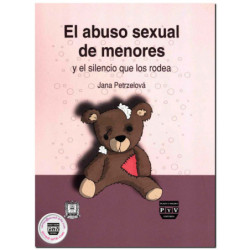 EL ABUSO SEXUAL DE MENORES Y EL SILENCIO QUE LOS RODEA, Jana Petrzelová Mazacová