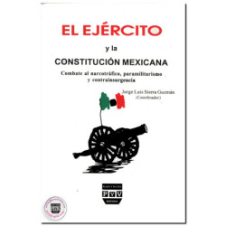 EL EJÉRCITO Y LA CONSTITUCIÓN, Combate al narcotráfico, paramilitarismo y contrainsurgencia, Jorge Luis Sierra Guzmán